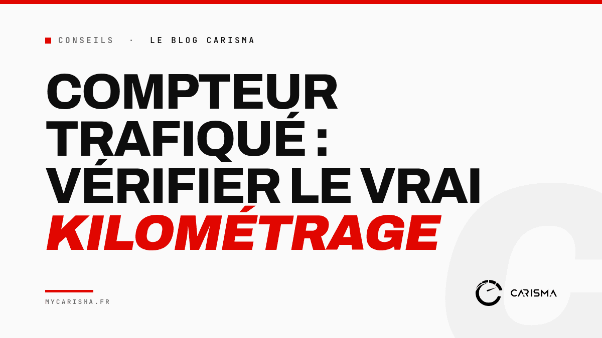 Comment vérifier le kilométrage réel d'une voiture importée et détecter un compteur trafiqué